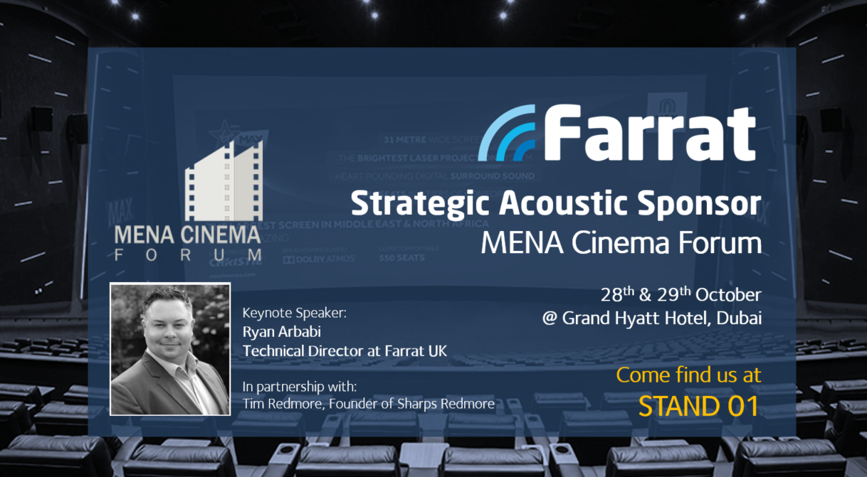 Farrat gears up to host 450 delegates as ‘Strategic Acoustic Sponsor’ at the MENA Cinema Forum in Dubai
